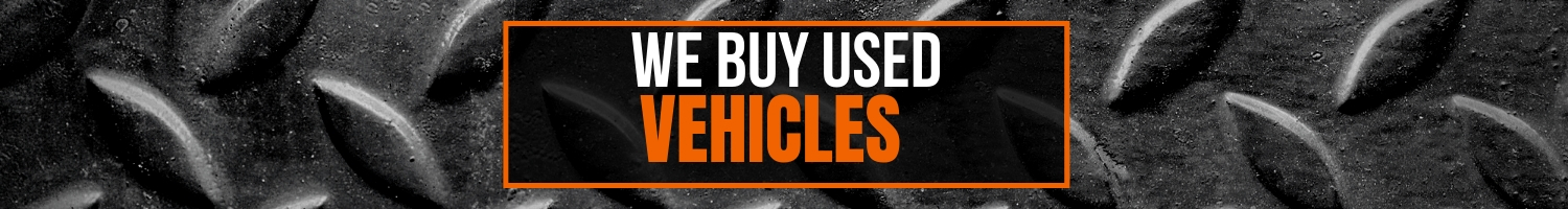 We buy used vehicles!